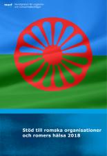 Framsida Stöd till romska organisationer och romers hälsa 2018. Bild: romska flaggan