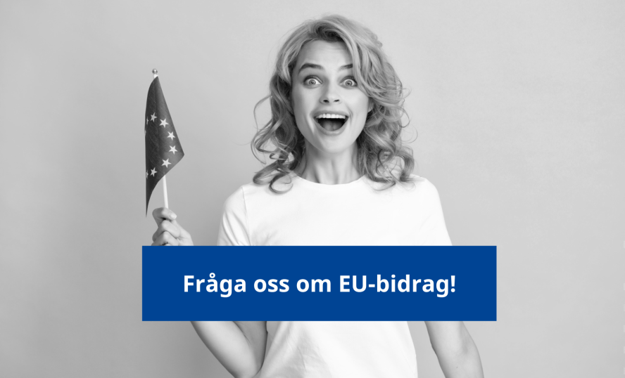 Fråga oss om EU-bidrag!