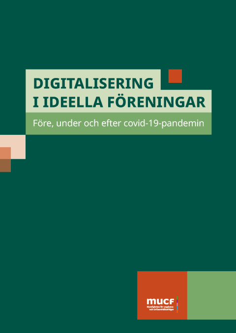 Digitalisering i ideella föreningar - Före, under och efter pandemin